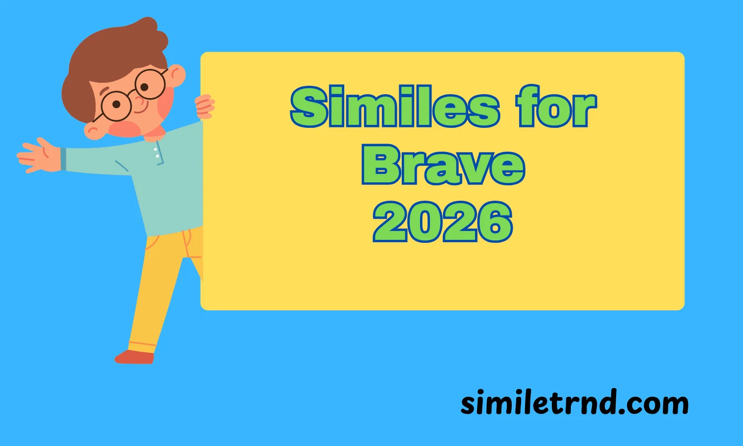Similes for Brave