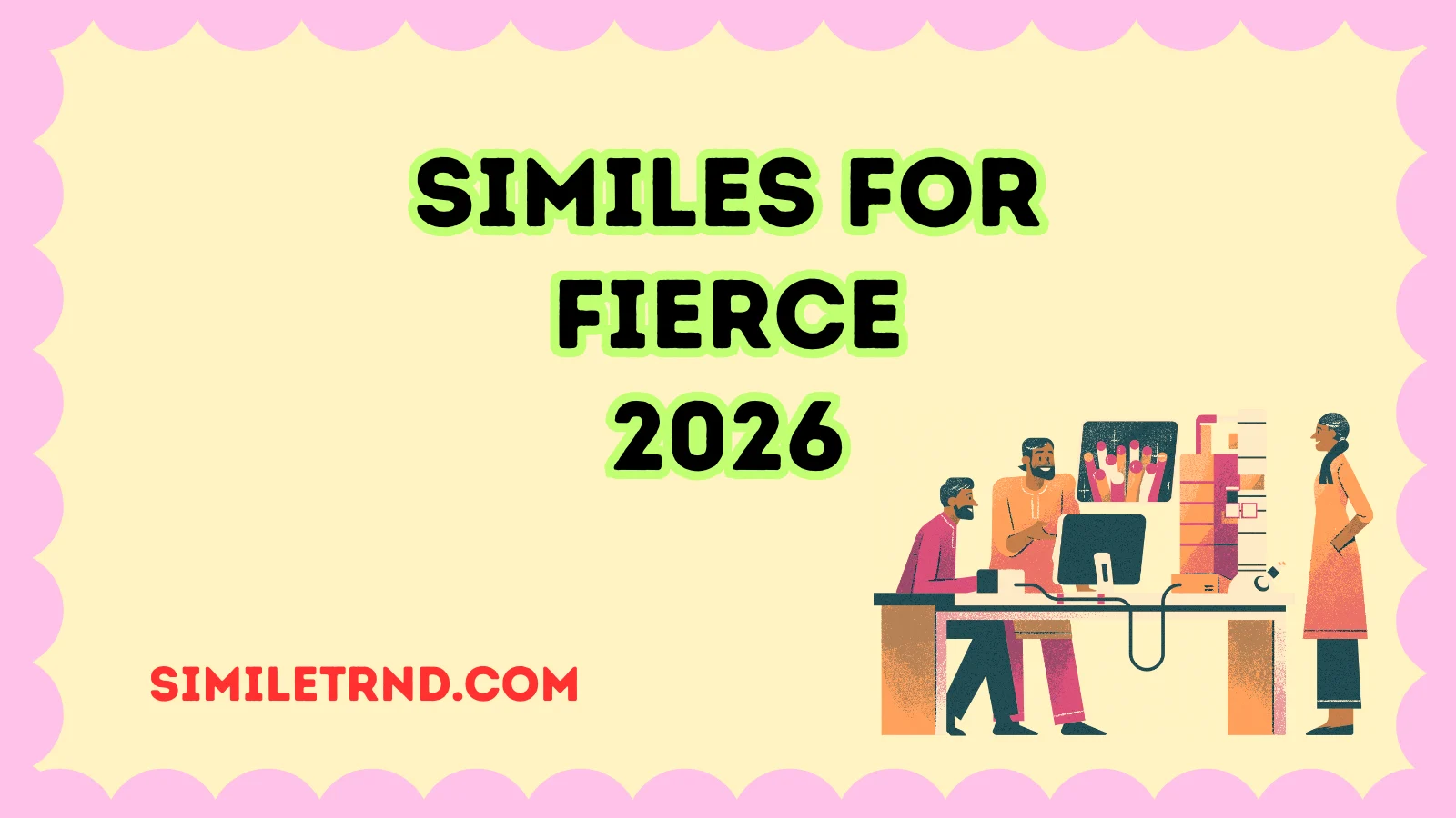 Similes for Fierce