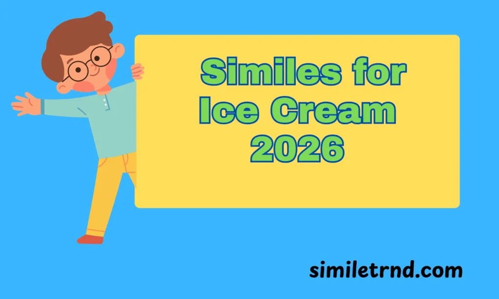 Similes for Ice Cream