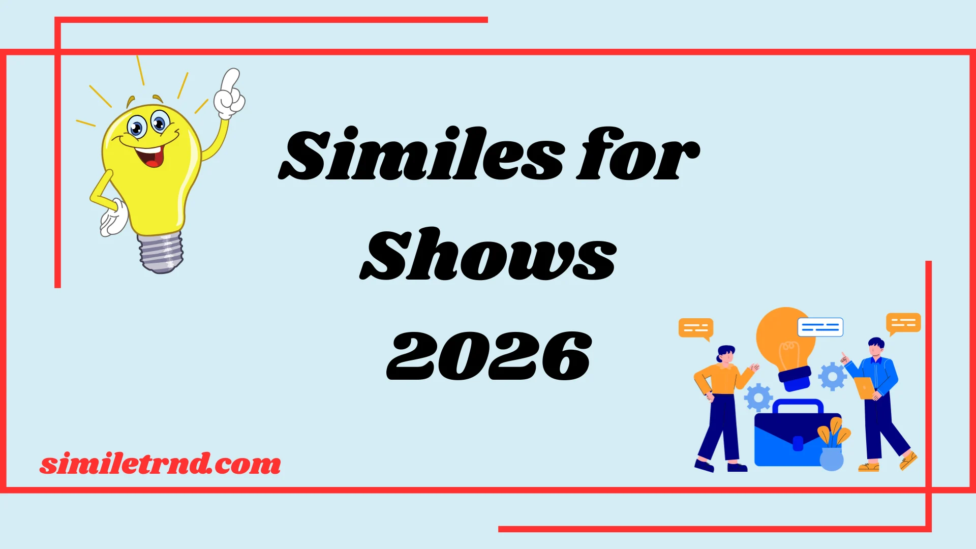 Similes for Shows