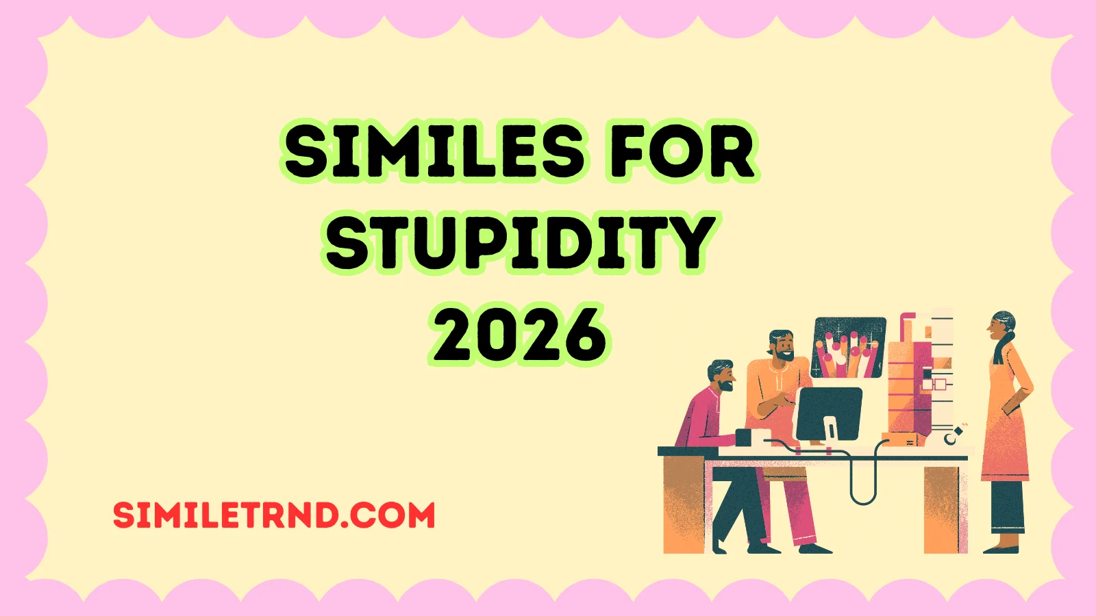 Similes for Stupidity