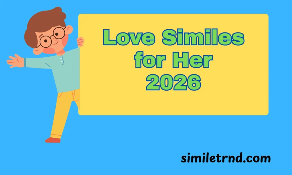Love Similes for Her
