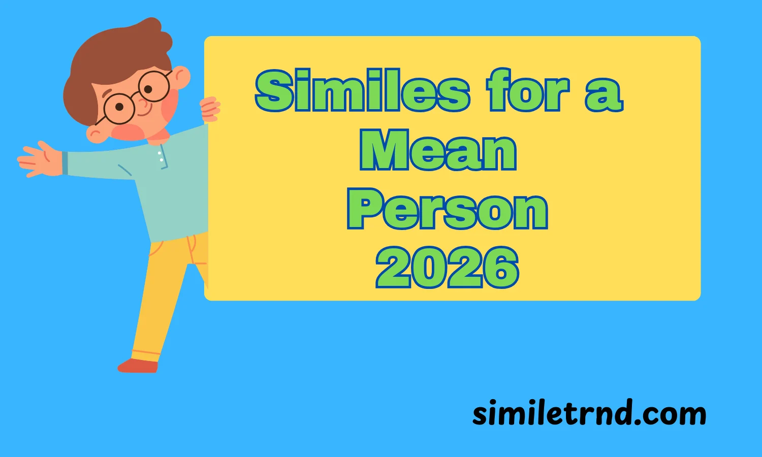 Similes for a Mean Person