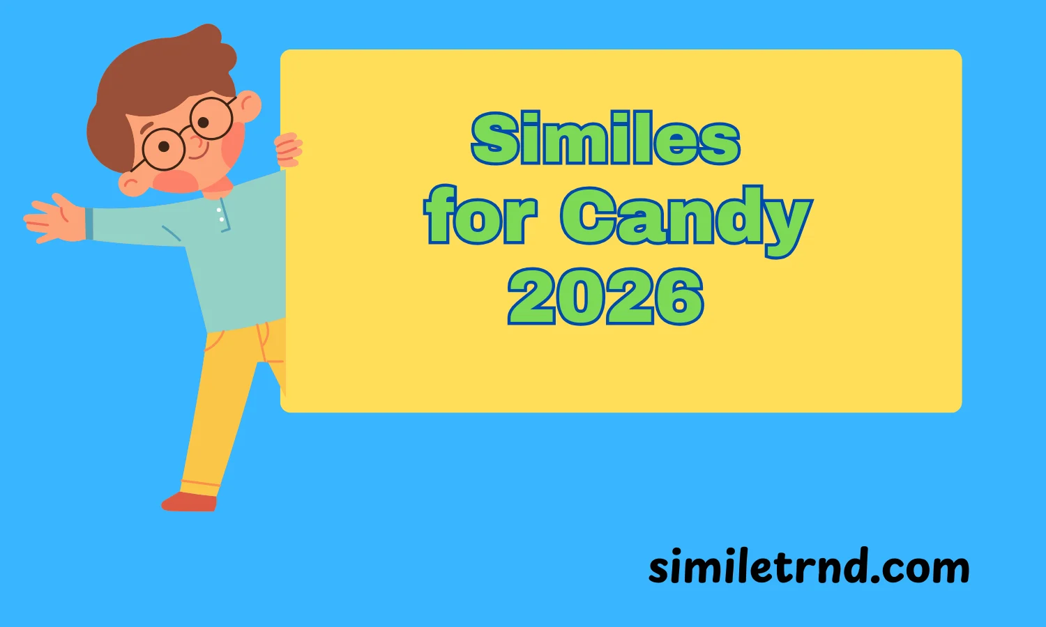 Similes for Candy