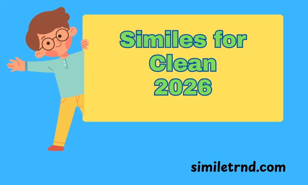 Similes for Clean