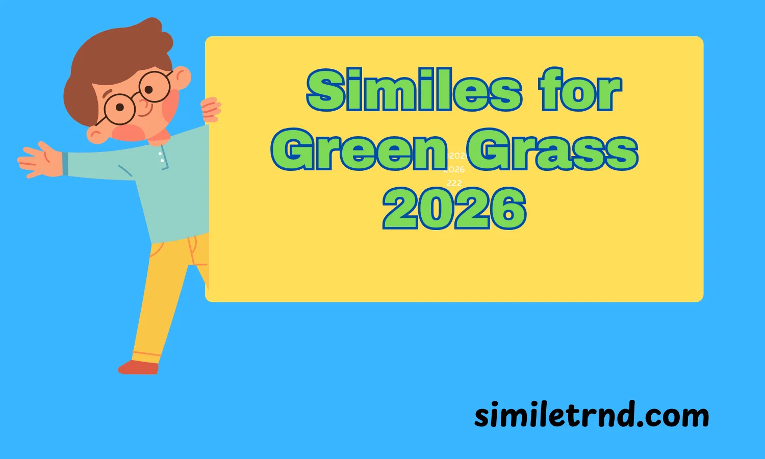 Similes for Green Grass 2026