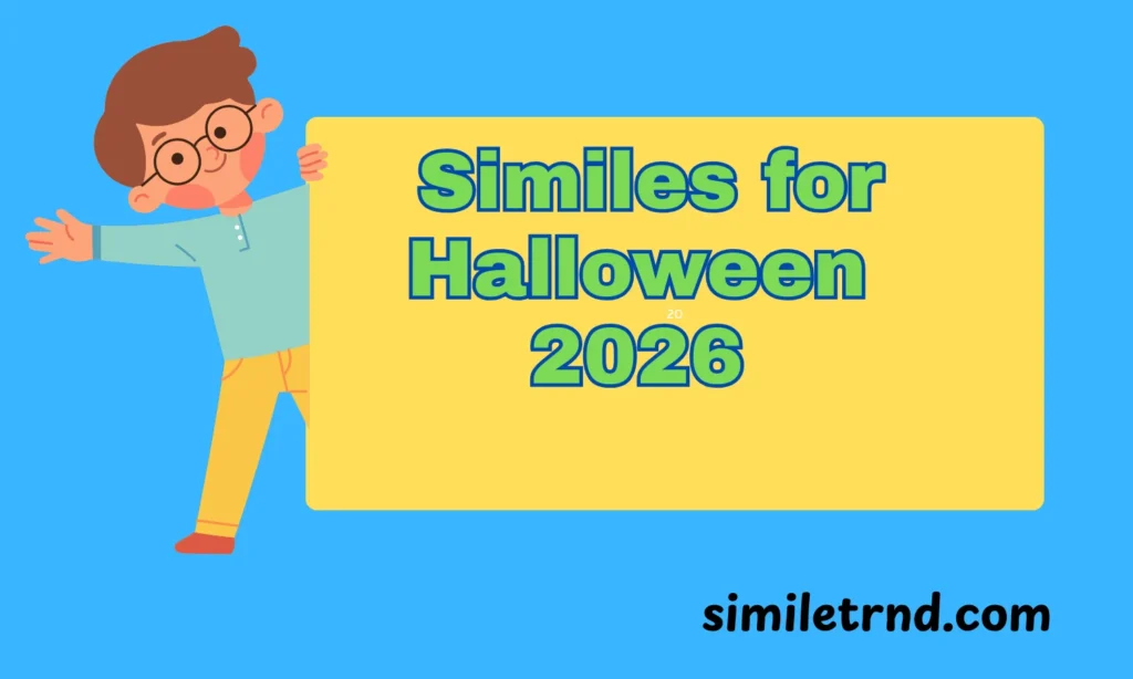 60+ Similes for Halloween With Meanings 2026