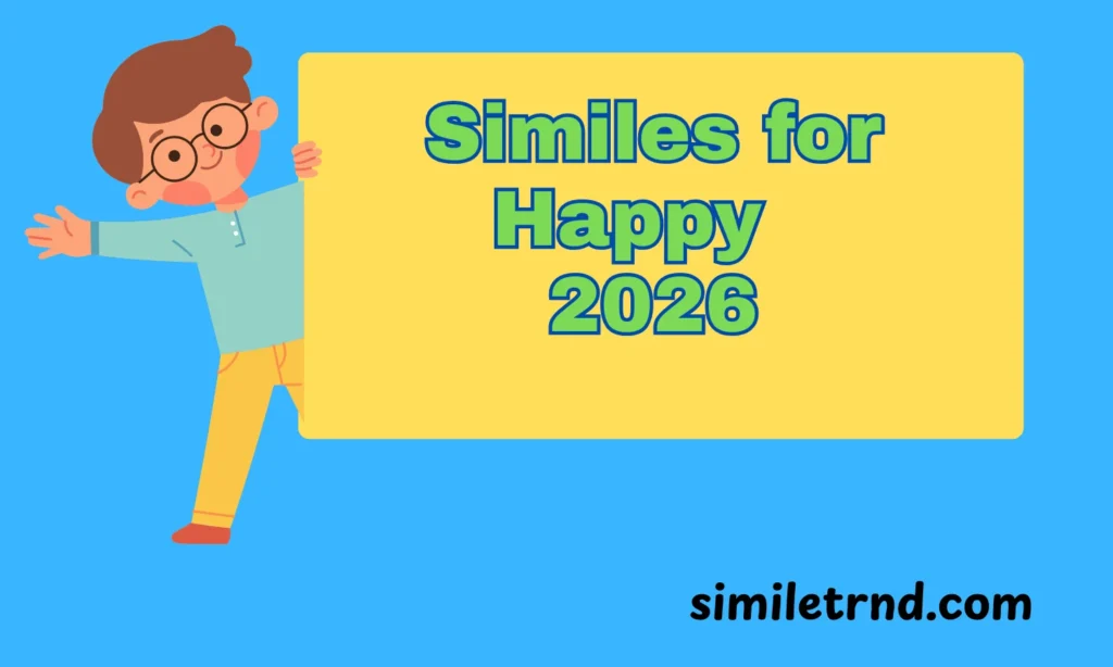 102+Similes for Happy 2026