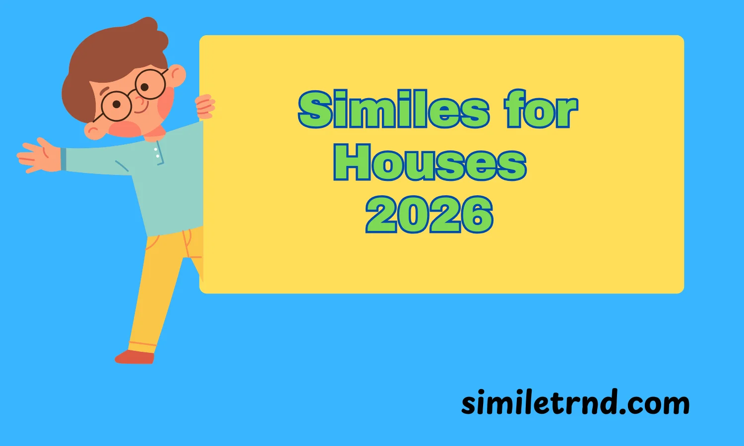 Similes for Houses