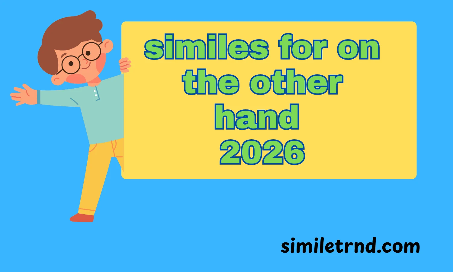 similes for on the other hand