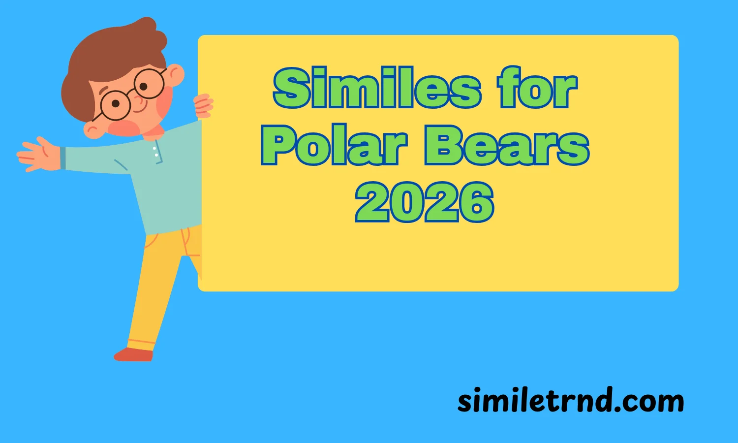 Similes for Polar Bears