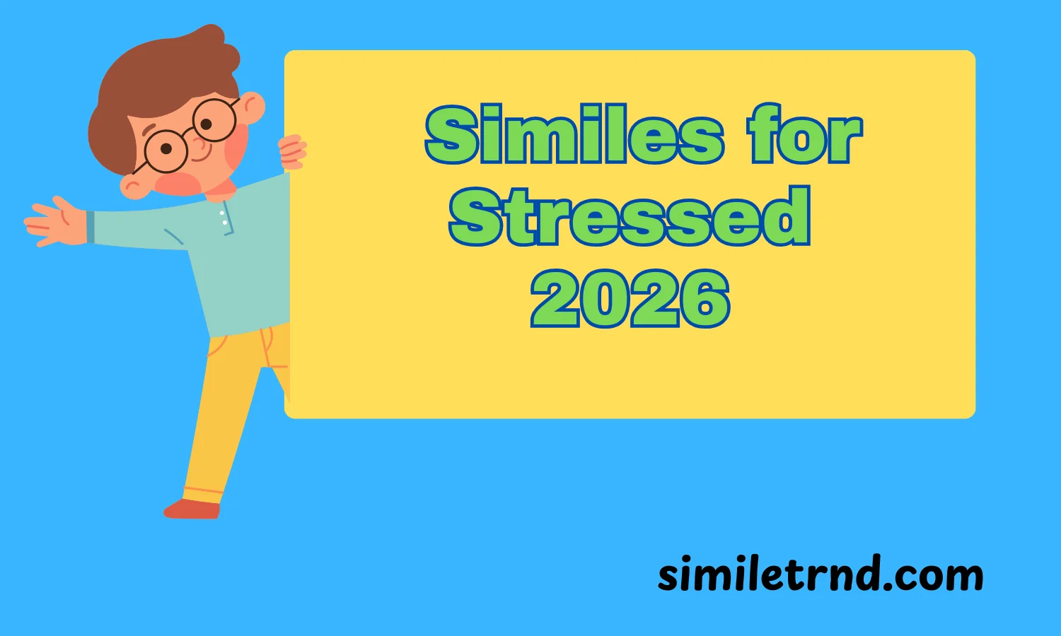 Similes for Stressed