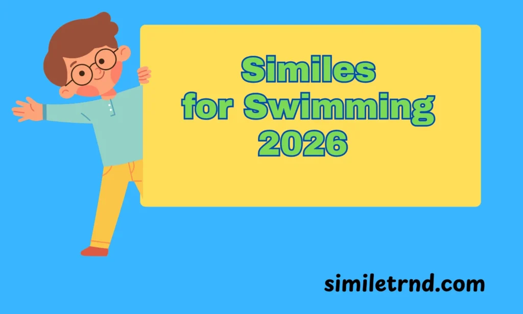 Similes for Swimming