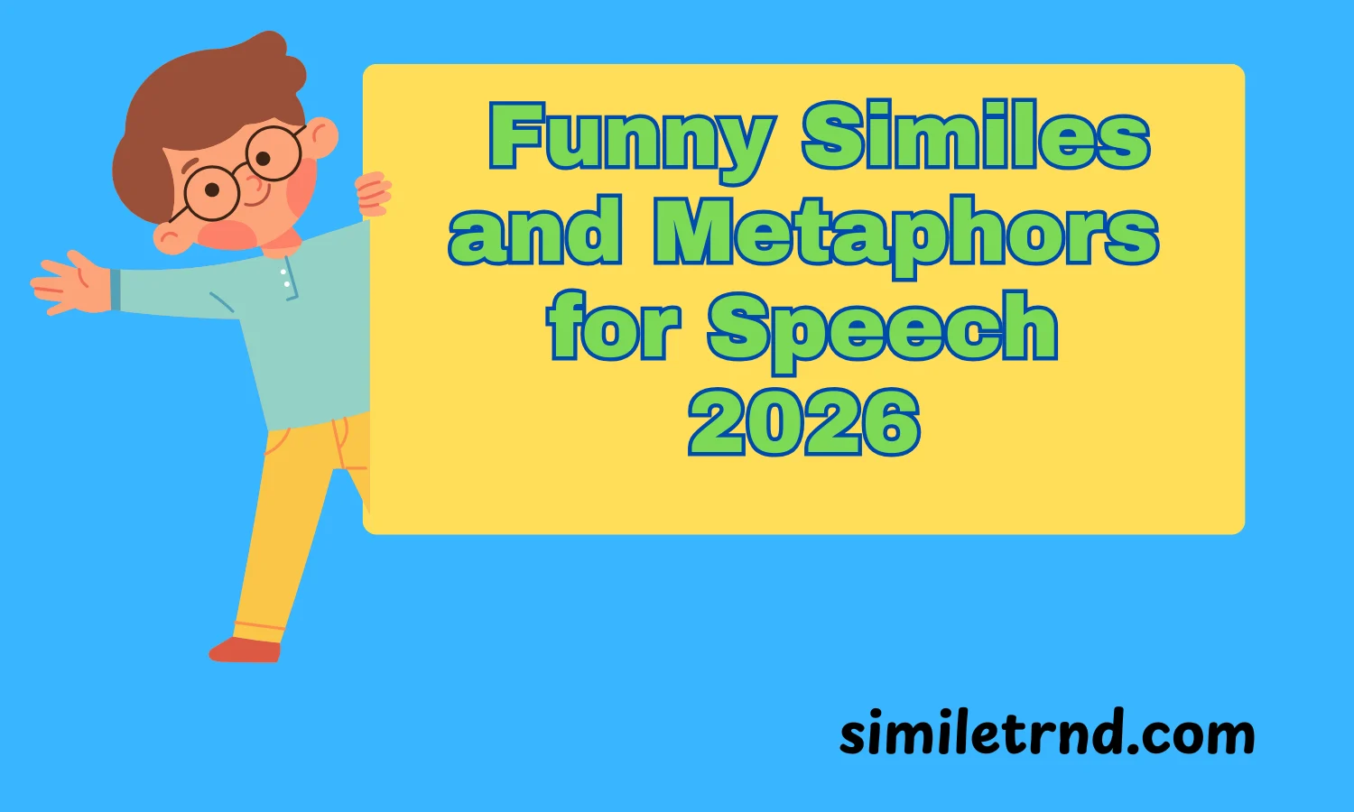 105+ Funny Similes and Metaphors for Speech 2026