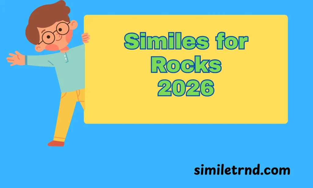 Similes for Rocks