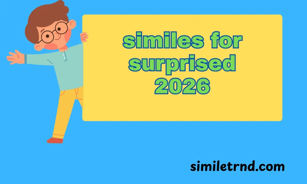similes for surprised