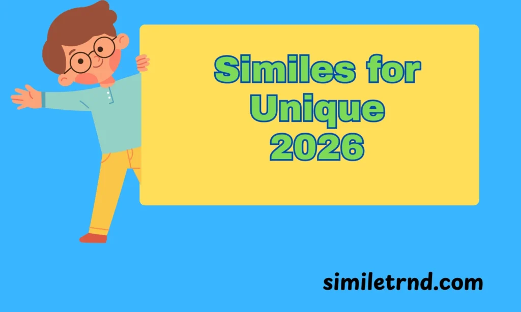 Similes for Unique