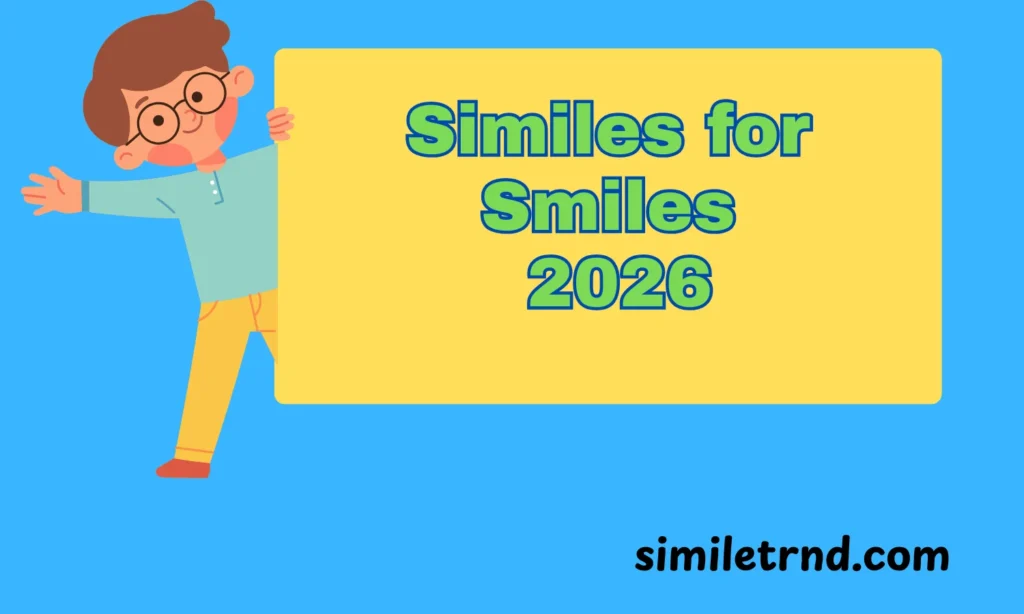 Similes for Smiles